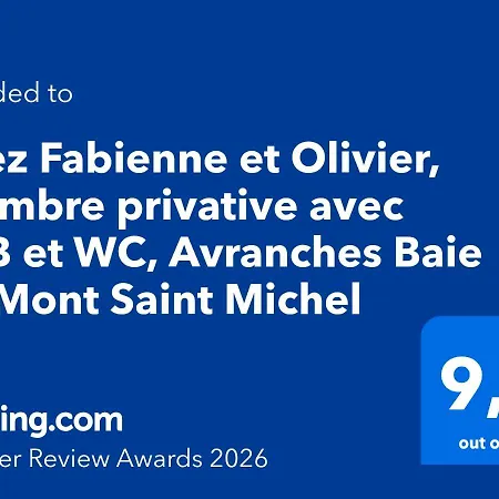 Chez Fabienne Et Olivier, Privative Avec Sdb Et Wc, Baie Du Mont Saint Michel * Avranches